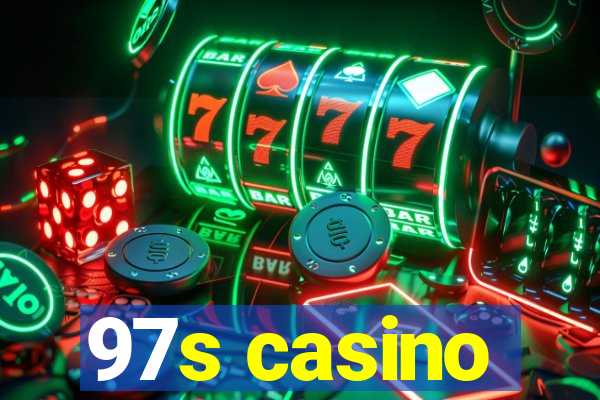 97s casino